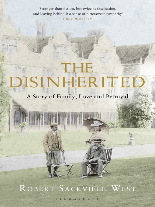 Title details for The Disinherited by Robert Sackville-West - Available